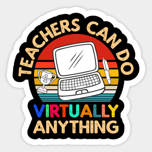 Teachers Virtually Can Do Anything Virtual Teacher vintage retro sunset style Sticker